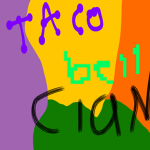 Taco Bell Mega Fart Clan