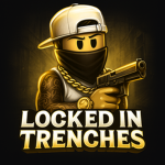 Locked IN Trenches