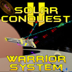 Solar Conquest II (Warrior System)