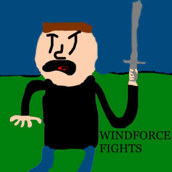 Windforce fights