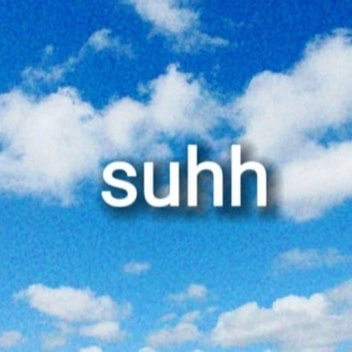 suhh