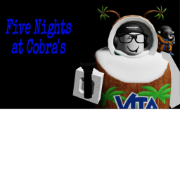 Five Nights at Cobra's