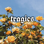 tragic$