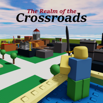 The Realm of Crossroads.