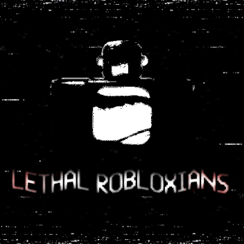 LETHAL ROBLOXIANS old old