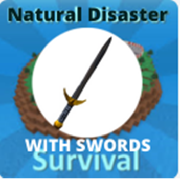 Natural Disaster Survival With Swords