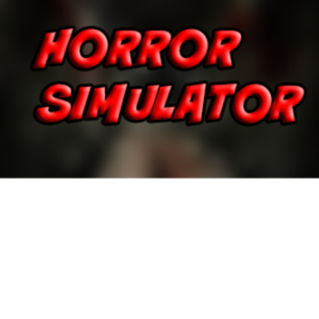 Horror Simulator