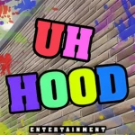 Uh Hood Entertainment Group Thumbnail