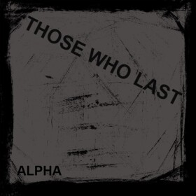 Those Who Last [ALPHA]