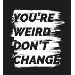 ~Weirdo's Only!~
