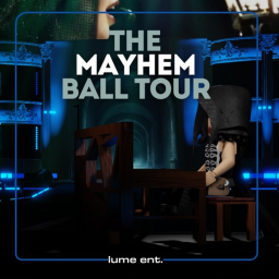 The Mayhem Ball Tour [VISUALS FIXED] (BETA)