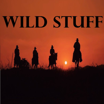 Wild stuff [RELEASE!!!]