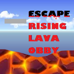 Escape Rising Lava Obby.