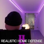 REALISTIC HOME DEFENSE 2