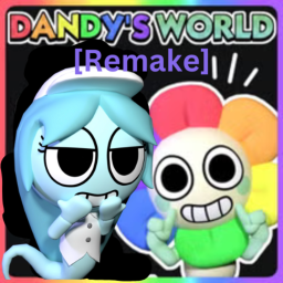 Dandy's World [Remake]