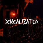 (🧩UPDATE🧩) Derealization