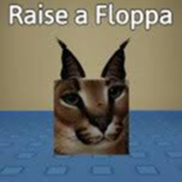 Raise A Floppa (awesome version)