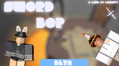 Sword Bop! [Beta Edition] Version 0.3