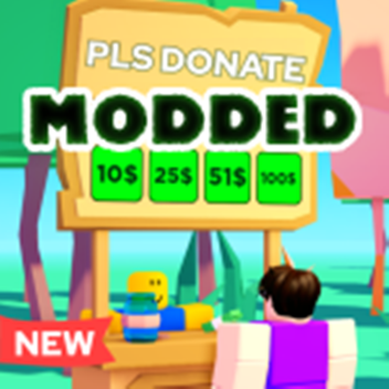 PLS DONATE Z 💸[MODDED]