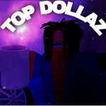 ~ TOP DOLLAZ