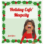The Holiday Cafe, Meepcity