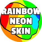 [SALE] RAINBOW NEON SKIN