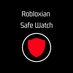 Robloxian Safe Watch HQ