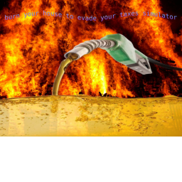 burn your house to evade your taxes simulator
