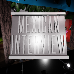Mexican Interview!
