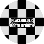 Placeholder Booth Rebirth