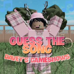 Guess the Song: Davey's Gameshows 🌺
