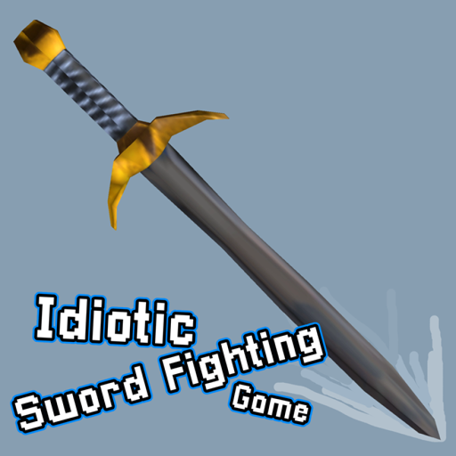idiotic sword fighting game