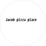 Jacob Pizza Place
