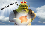 SHREK WORSHIPPERS FOREVER SHREK IS LIFE