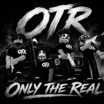 O.T.R (Only The Real) official Faction