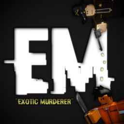Exotic Murderer X (RETURNED)