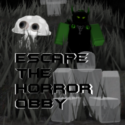 [HARD] Escape The Horror Obby!