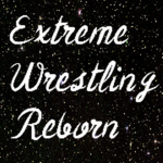 Extreme Wrestling Reborn