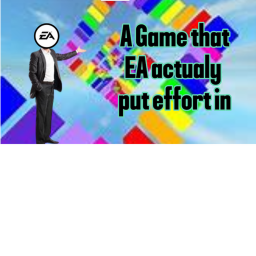 If EA put effort into their games (Beta)