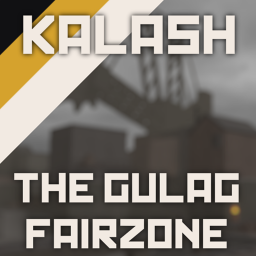 [KALASH] The Gulag (VIP SERVERS)