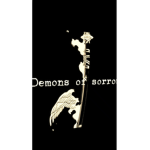 Demons of sorrow..