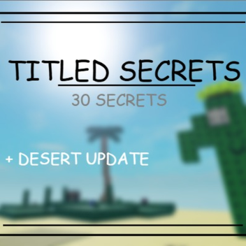 Tilted Secrets