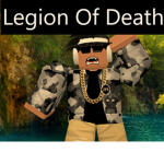 Legion Of Death...