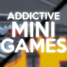 [ALPHA] Addictive Minigames