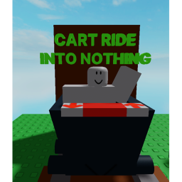 Cart Ride Into Nothing [BETA]