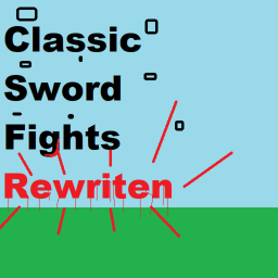 Classic Sword Fight Rewritten [Alpha]