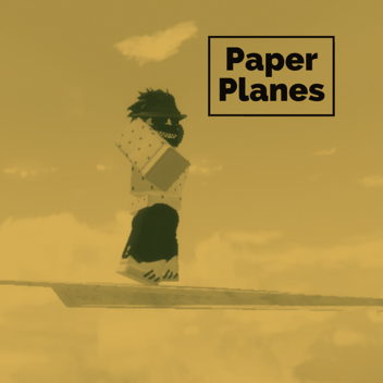 Paper Planes