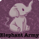 ~Elephant Army~