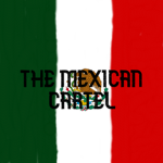 (Mexican Cartel)