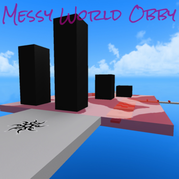 Messy World Obby